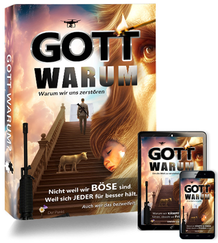 Das Buch - Gott warum?