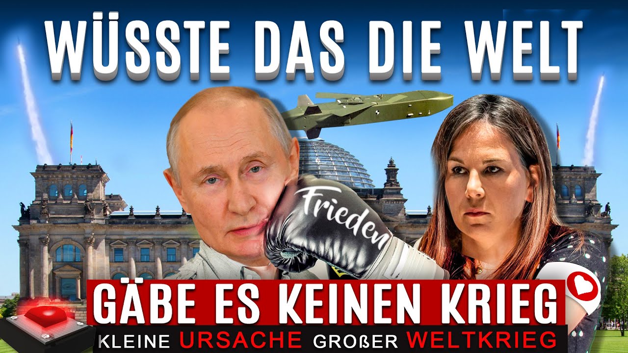 Video Cover - Wüsste das die Welt, gäbe es keinen Krieg | Kleine Ursache, großer Weltkrieg.