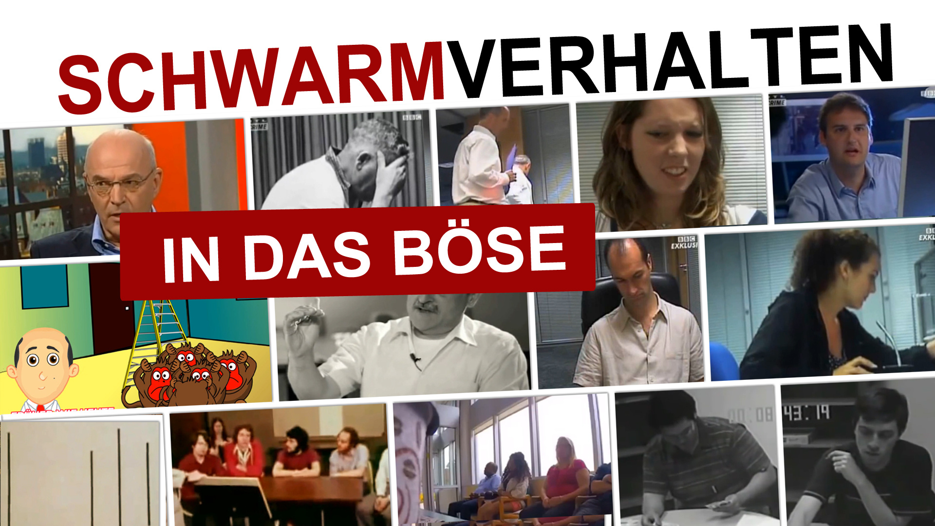 Video Cover - Schwarmverhalten - In das Böse | Konformitätsdruck, Schwarmverhalten, Obrigkeitshörigkeit & Geld