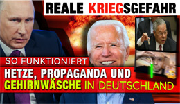 Video - So funktioniert Hetze, Propaganda und Gehirnwäsche in Deutschland