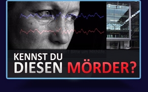 Kennst du diesen Mörder? - Bitte um Mithilfe