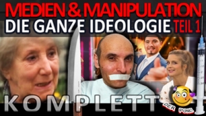 Die ganze Ideologie der Medien - Komplett - Teil 1 &amp; 2