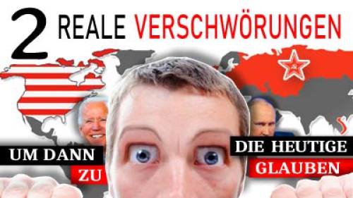 2 Reale Verschwörungen &amp; Kriegspropaganda - Um dann die heutige glauben zu können