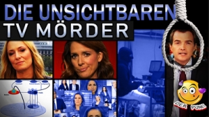 Die unsichtbaren TV Mörder - Medien &amp; Manipulation