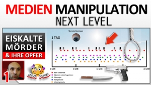 Eiskalte Mörder &amp; ihre Opfer - Medien &amp; Manipulation - Next Level 1