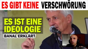 Es gibt keine Verschwörung - Es ist eine Ideologie - Banal erklärt - Der Irrweg der Netz-Aufklärer